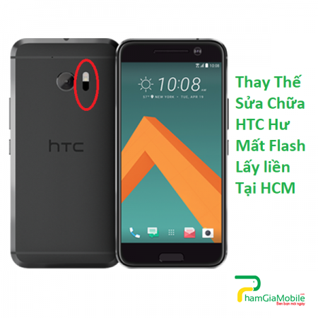 Thay Thế Sửa Chữa HTC 10 Hư Mất Flash Lấy liền Tại HCM